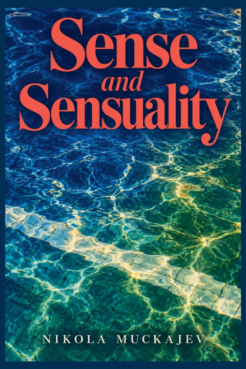 Livro Sense and Sensuality Nikola Muckajev