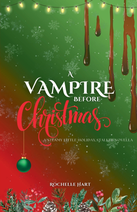 Könyv A Vampire Before Christmas Rochelle Hart