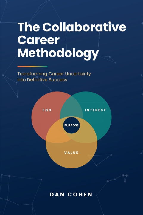 Knjiga The Collaborative Career Methodology Daniel Cohen
