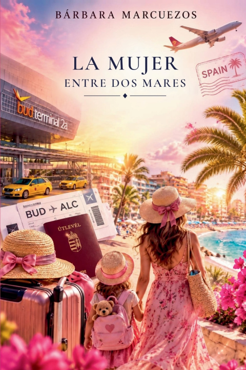Buch La mujer entre dos mares Bárbara Marcuezos