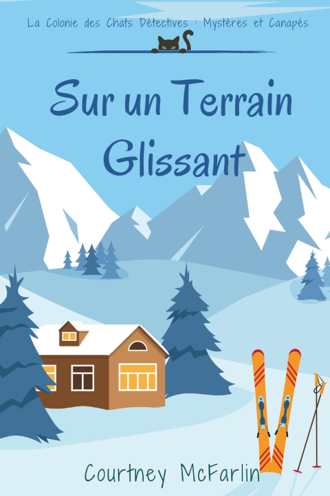 Kniha Sur un Terrain Glissant Courtney McFarlin