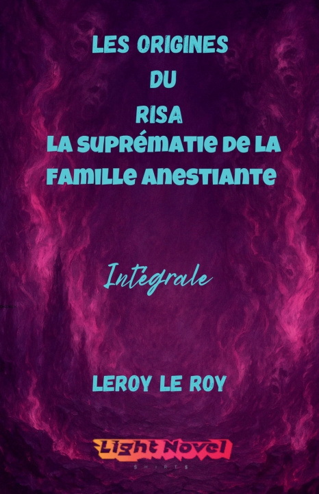Kniha ODR Partie 5.1 La suprématie de la Famille Anestiant Leroy Le Roy