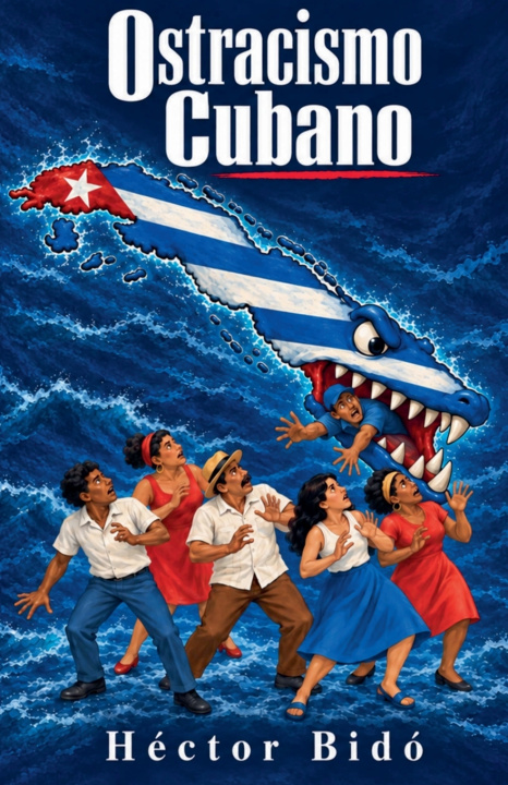 Livro Ostracismo Cubano Hector Bido