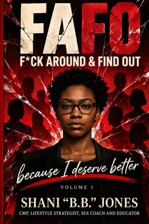 Kniha F*ck Around & Find Out Shani (Sha-nay) B.B. Jones