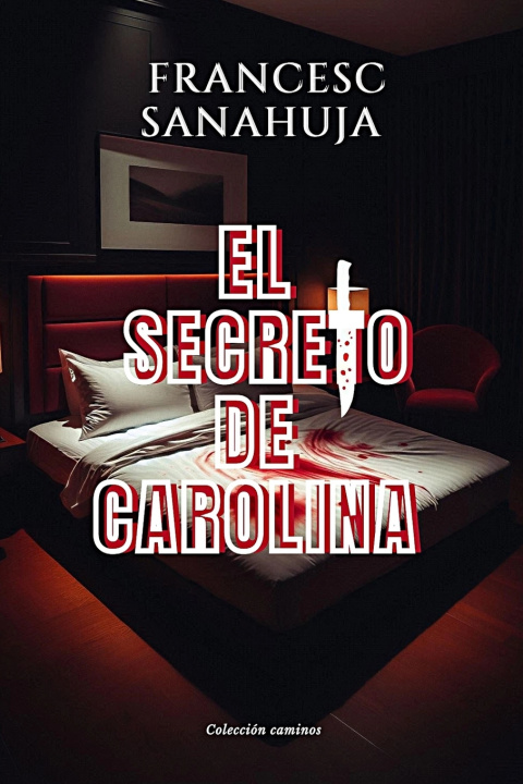 Knjiga El secreto de Carolina Francesc Sanahuja