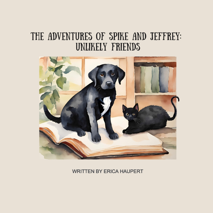 Buch The Adventures of Spike and Jeffrey Erica Haupert