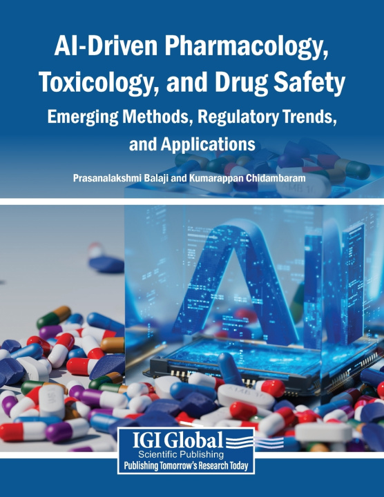 Könyv AI-Driven Pharmacology, Toxicology, and Drug Safety Prasanalakshmi Balaji