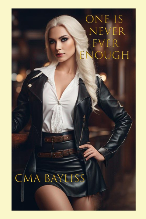Kniha One is Never Ever Enough Chris Bayliss