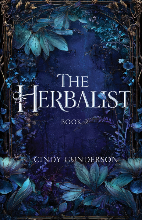 Knjiga The Herbalist Cindy Gunderson