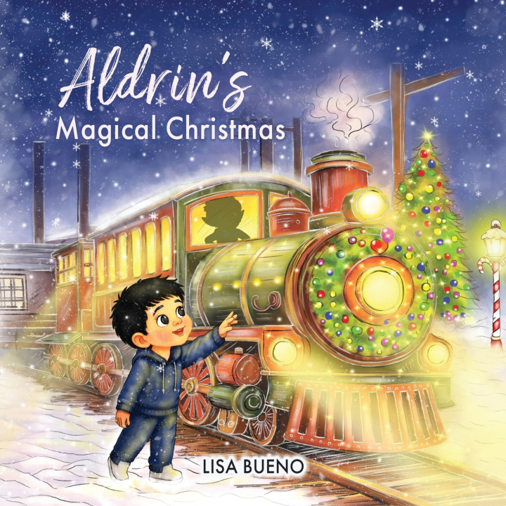 Könyv Aldrin's Magical Christmas Lisa Bueno