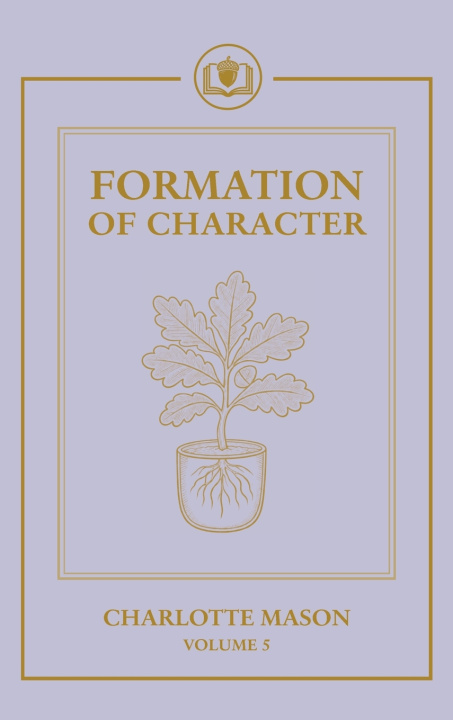 Livro Formation of Character Charlotte Mason