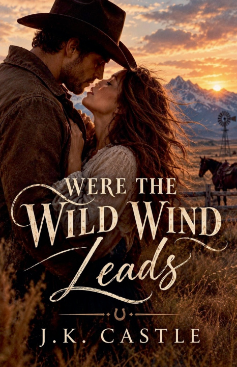Knjiga Where the Wild Wind Leads Jackie Castillo