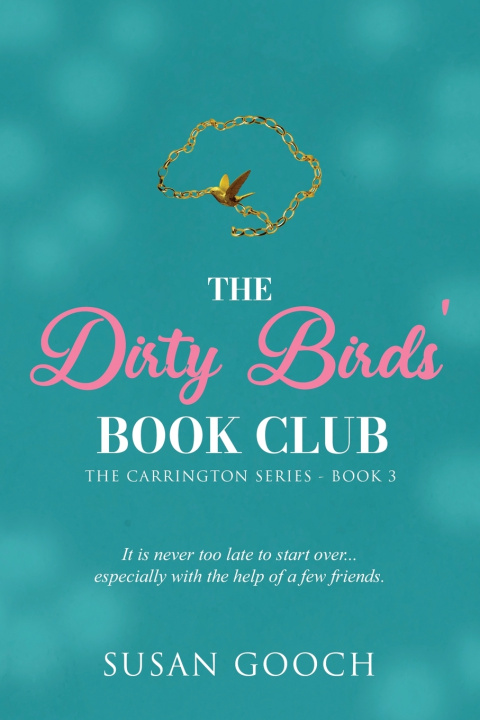Knjiga The Dirty Birds' Book Club Susan Gooch