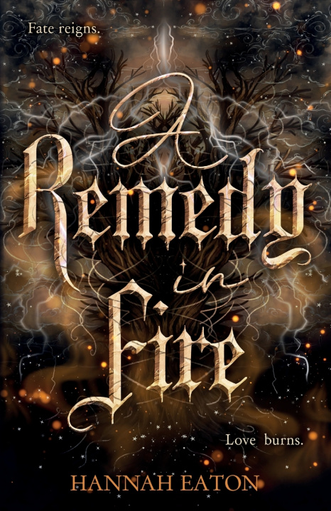 Könyv A Remedy in Fire Hannah Eaton