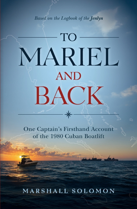 Kniha To Mariel and Back Marshall Solomon
