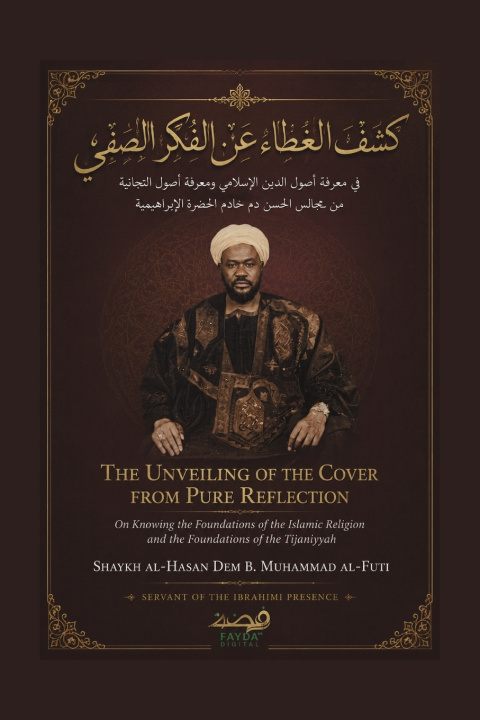 Buch The Unveiling of the Cover from Pure Reflection Shaykh al-Ha... Dem b. Muhammad al-Futi