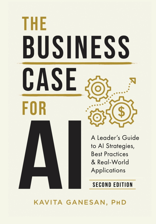 Книга The Business Case for AI Kavita Ganesan