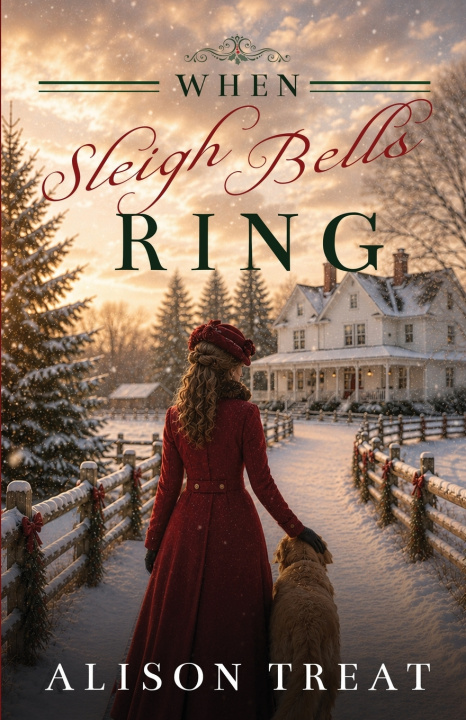 Книга When Sleigh Bells Ring Alison Treat